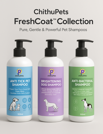 ChithuPets FreshCoat™ Collection