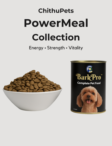 ChithuPets PowerMeal™ Collection